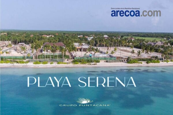Grupo Puntacana abrirá hotel de ultralujo Playa Serena en diciembre